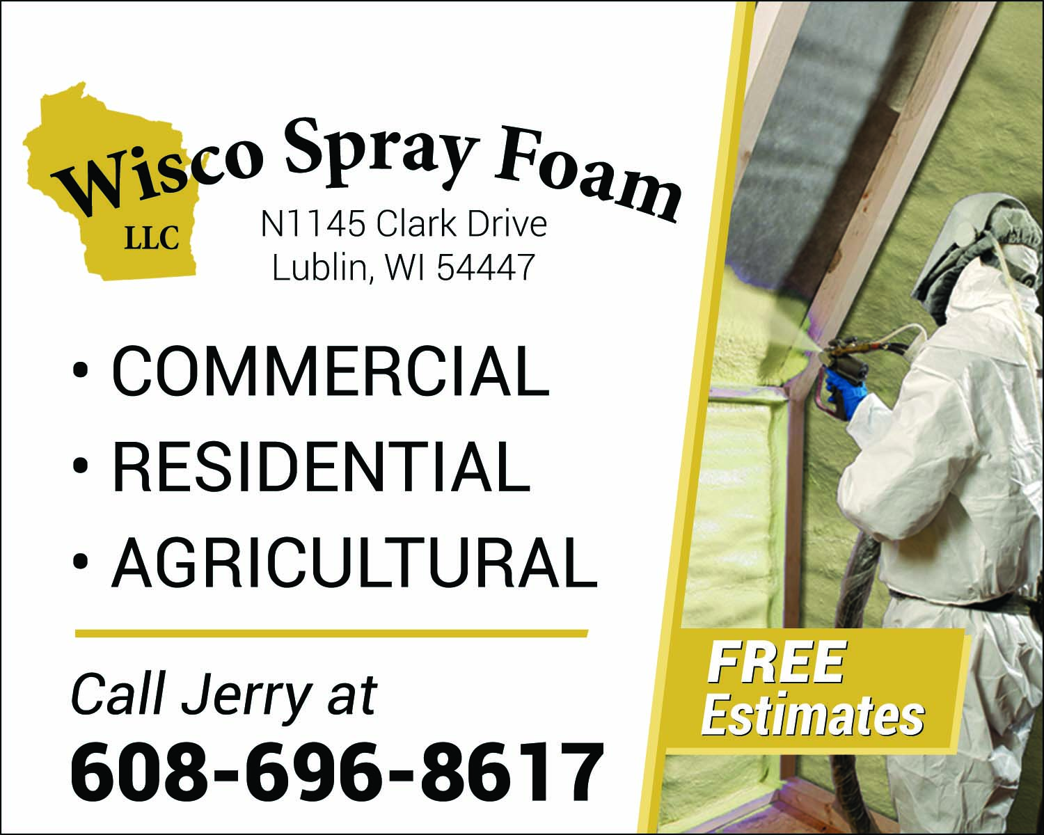 Wisco Spray Foam - Place Front of Guide